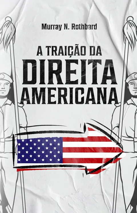 Capa de A Traição da Direita Americana